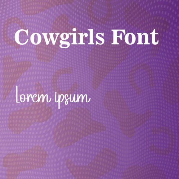 Cowgirls Font
